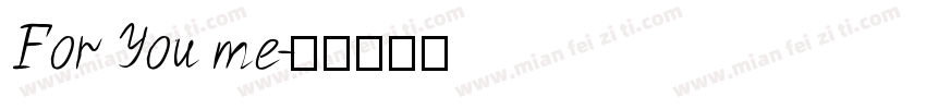 For You me字体转换